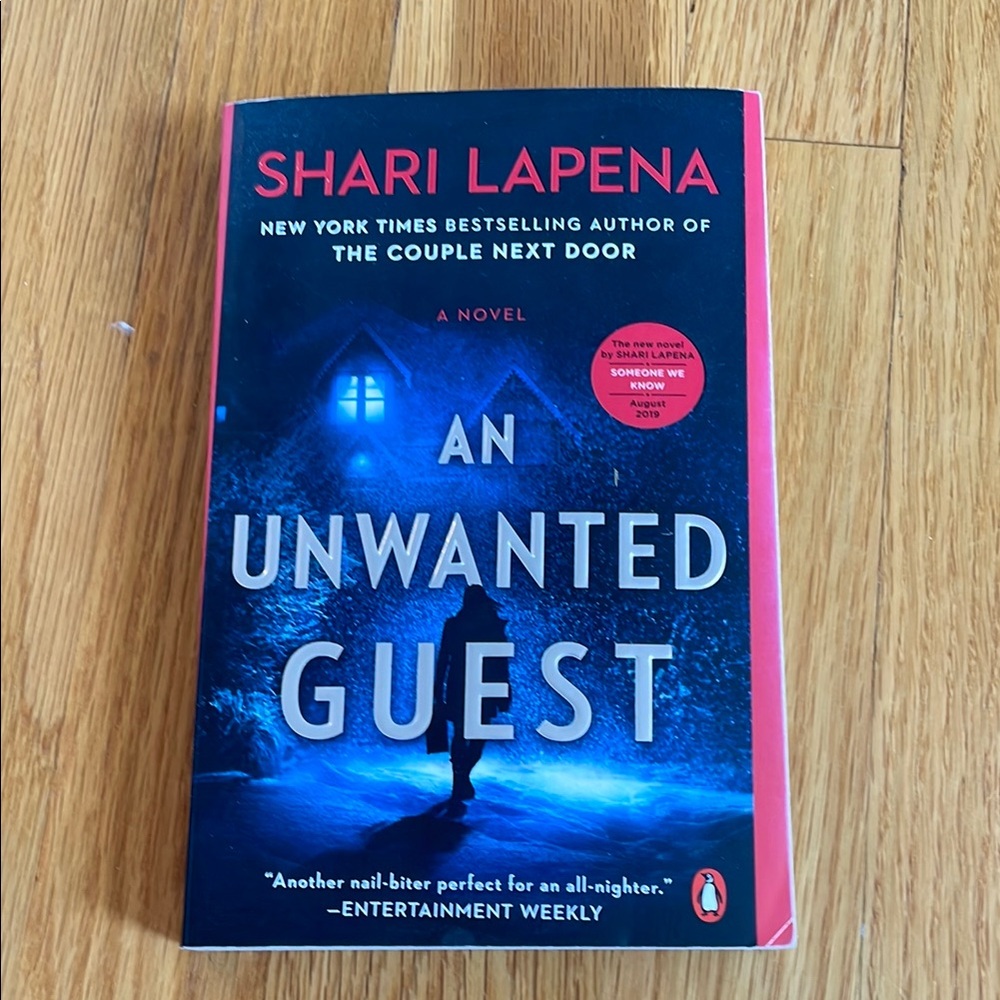 An Unwanted Guest by Shari Lapena